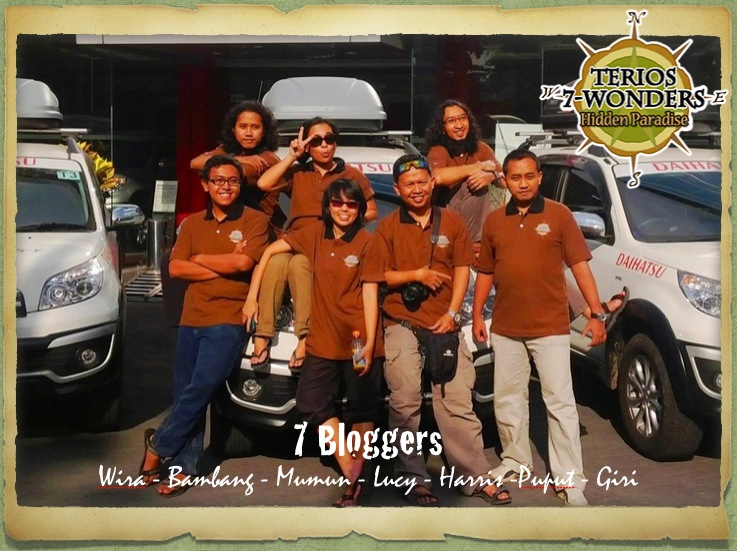 7 Blogger yang bergabung dalam Tim Terios 7 Wonders : Hidden Paradise (Credits) 